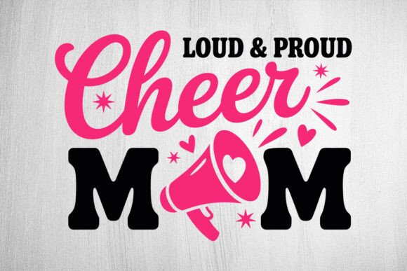 Loud Proud Cheer Mom Svg: A Vibrant Graphic Design Asset for Crafts and Branding