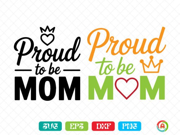 Proud to Be Mom SVG: A Versatile Graphic Design Asset for Crafts and Branding